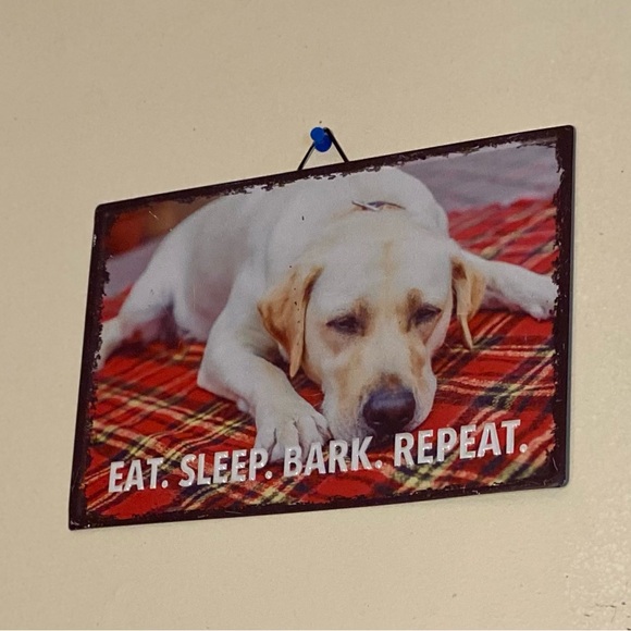 Small tin sign- Eat.sleep.bark.repeat - Picture 5 of 6
